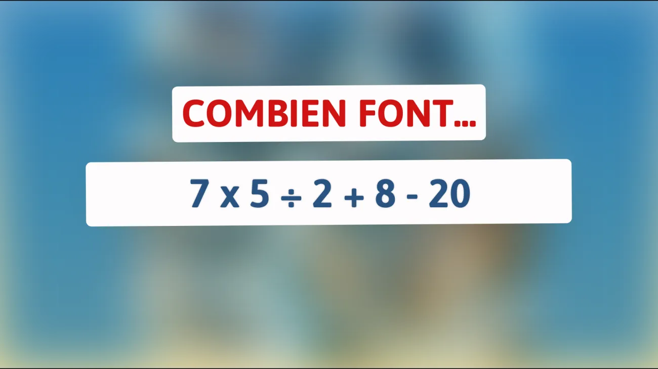 Mettez votre cerveau à l'épreuve : Résolvez ce casse-tête mathématique en moins de 30 secondes !"